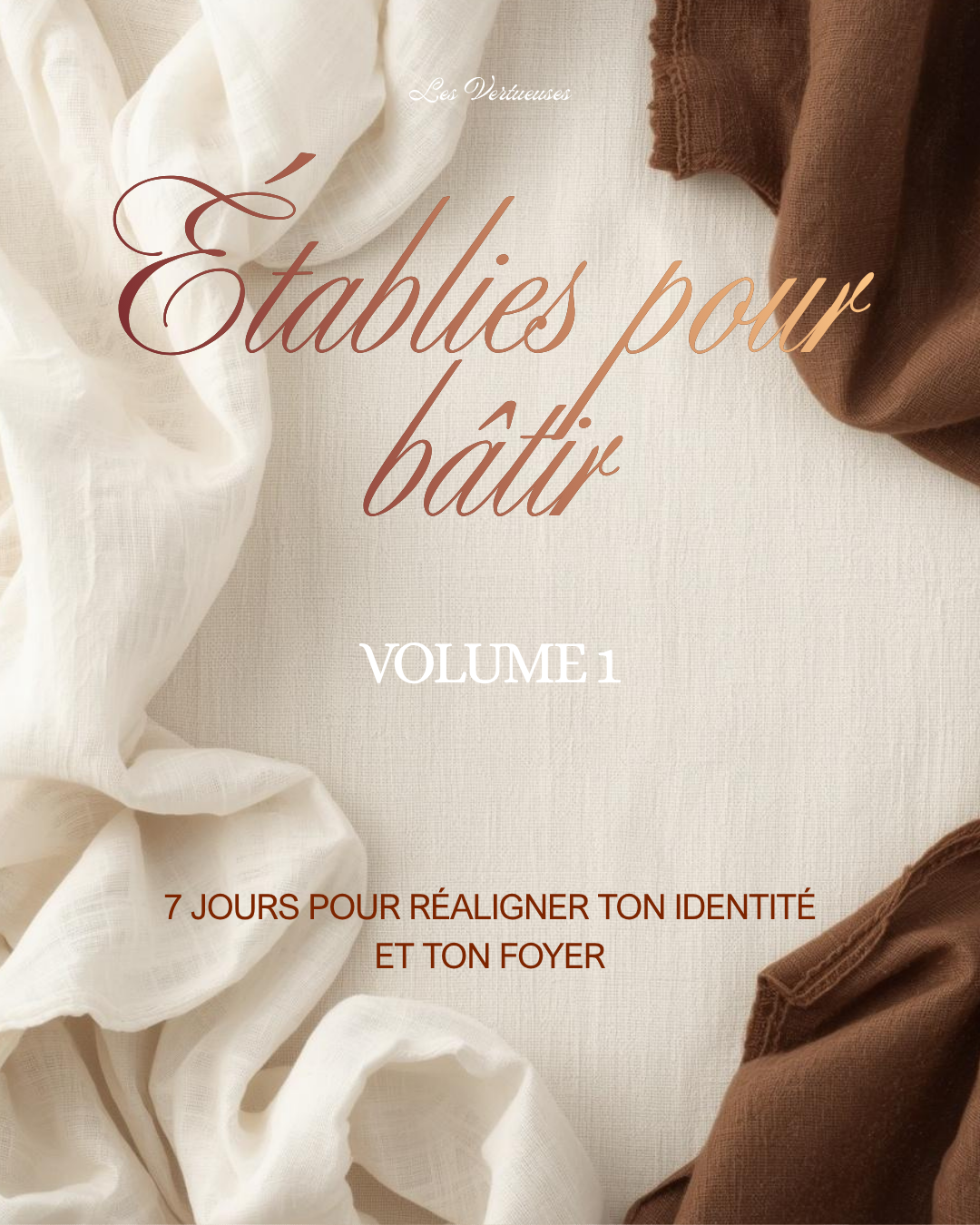 Établies pour bâtir - VOLUME 1